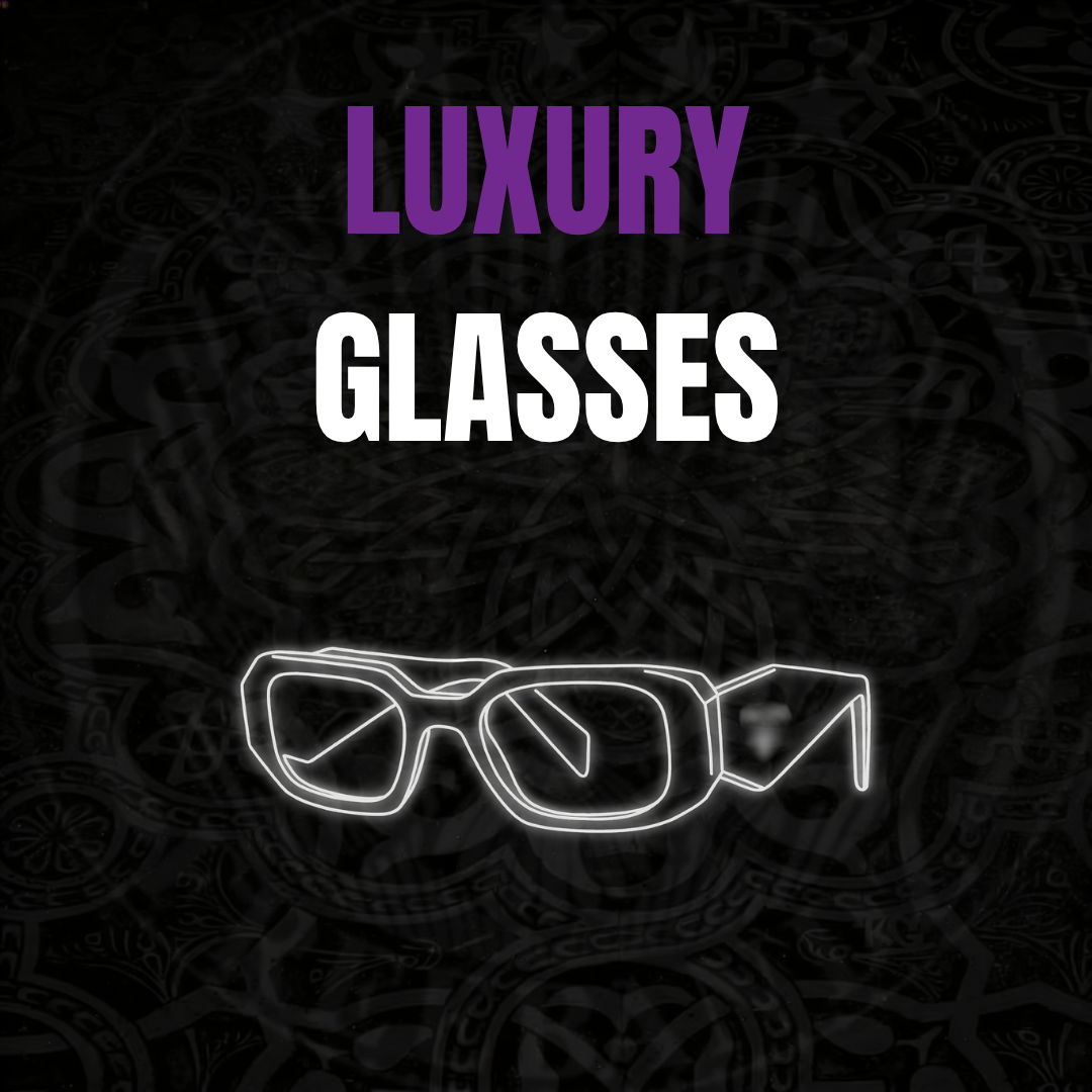 Luxury Glasses